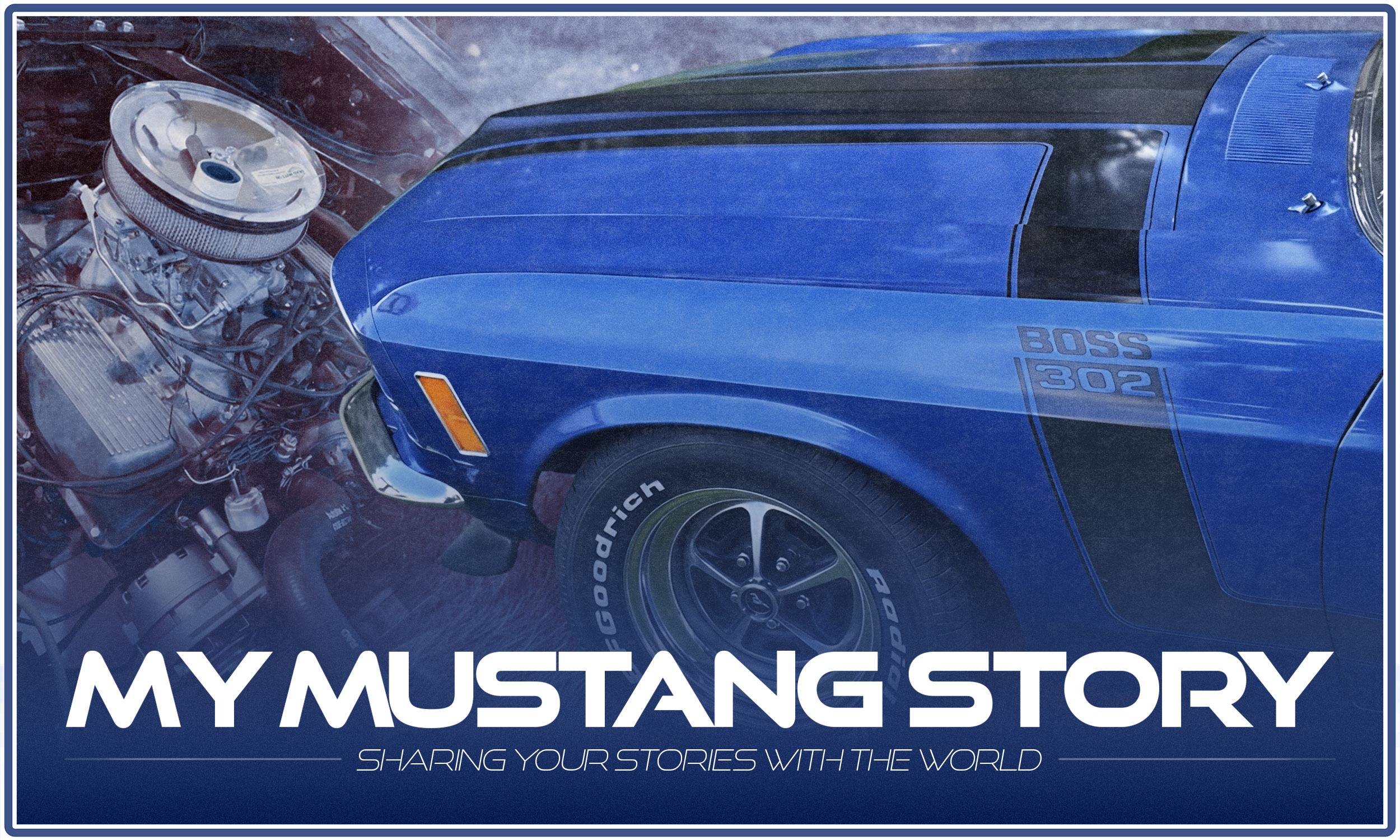 My Mustang Story : 1970 Boss 302